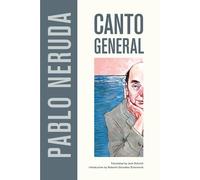 Pablo Neruda Canto General (Tascabile) Latin American Literature and Culture