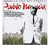 Pablo Neruda - La Voz Del Poeta