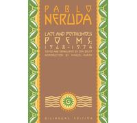 Pablo Neruda Late and Posthumous Poems, 1968-1974 (Tascabile)