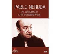 Pablo Neruda - Pablo Neruda: The Life Story of Chile's Greatest Poet