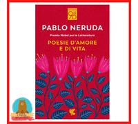 Pablo Neruda Poesie d'amore e di vita Guanda ITA libro testo spagnolo a fronte