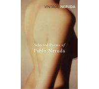 Pablo Neruda Selected Poems of Pablo Neruda (Tascabile)