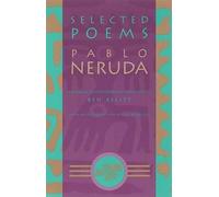 Pablo Neruda Selected Poems (Tascabile)