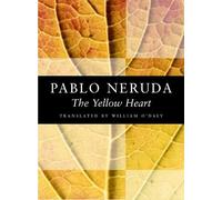 Pablo Neruda The Yellow Heart (Tascabile)