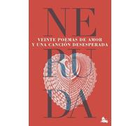 Pablo Neruda Veinte poemas de amor y una cancion desesperada (Contem (Tascabile)