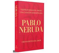 Pablo Neruda Veinte poemas de amor y una canción desesperada (Copertina rigida)