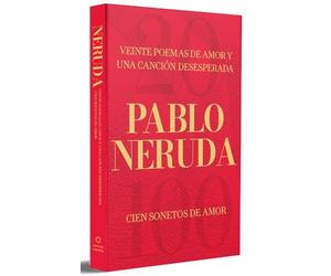 Pablo Neruda Veinte poemas de amor y una canción desesperada (Copertina rigida)
