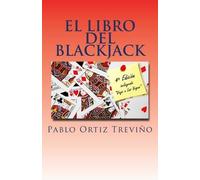 Pablo Ortiz Treviño El Libro del Blackjack (Tascabile)