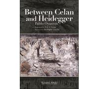 Pablo Oyarzun Between Celan and Heidegger (Copertina rigida)