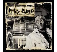 Pablo, Petey - Diary of a Sinner: 1st Entry