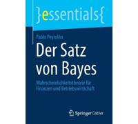 Pablo Peyrolón Der Satz von Bayes (Tascabile) essentials
