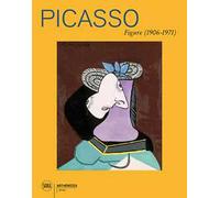 Catalogo della Mostra: - Pablo Picasso. Figure (1906-1971).