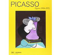 Catalogo della Mostra: - Pablo Picasso. Figure (1906-1971).