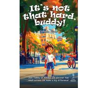 Pablo Pluda It's not that hard, buddy: Tommy is a curious ki (Copertina rigida)