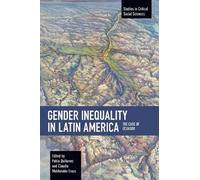 Pablo Quionez Gender Inequality in Latin America (Tascabile)