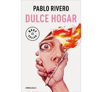 Pablo Rivero Dulce hogar / Sweet Home (Tascabile)