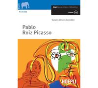 Pablo Ruiz Picasso. Con CD Audio. Con espansione online [Lingua spagnola]