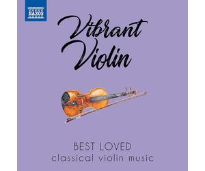 Pablo Sarasate Vibrant Violin: Best Loved Classical Violin Music (CD) Album