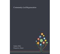 Pablo Sendra Daniel Fitzpatrick Community-Led Regeneration (Copertina rigida)