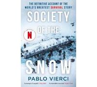 Pablo Vierci Jennie Erikson Society of the Snow (Tascabile)