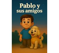Pablo y sus amigos