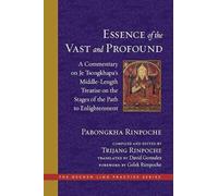 Pabongkha Rinpoche The Essence of the Vast and Profound (Copertina rigida)