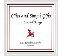 Pabst, Julia Schechtman - Lilies & Simple Gifts