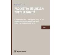 Pacchetto sicurezza: tutte le novità