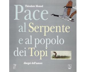 Pace al serpente e al popolo dei topi - [MC Editrice]