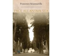 Pace all'anima sua