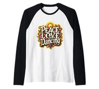 Pace Amore E Danza Insegnante Istruttore Amante Ballerino Hippy Maglia con Maniche Raglan