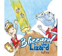 Pace Blizzard the Lizard (Copertina rigida)