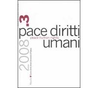 Pace diritti umani-Peace human rights (2008). Vol. 3