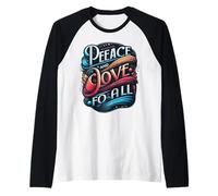 Pace e Amore per Tutti Insieme in Pace L'Amore Illumina Il Mondo Maglia con Maniche Raglan
