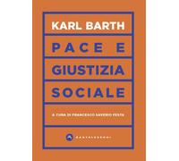 Pace e giustizia sociale - Barth Karl