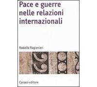Pace e guerre nelle relazioni internazionali