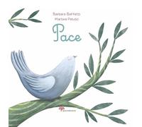 Pace. Ediz. illustrata