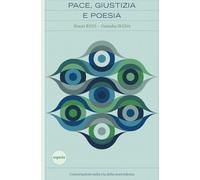 Pace, giustizia e poesia