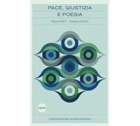 Libri Daisaku Ikeda / Rees Stuart - Pace, Giustizia E Poesia