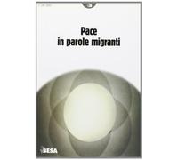 Pace in parole migranti - AA.VV.