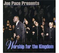 Pace, Joe - Worship for The Kingdom [Import]