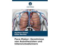 Pace-Maker: Kenntnisse von Anästhesisten und Intensivmedizinern