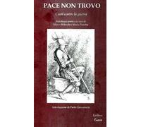 Pace non trovo. Canti contro la guerra
