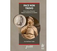 Pace non trovo. Entre Liszt y Petrarca: historia musical de un soneto