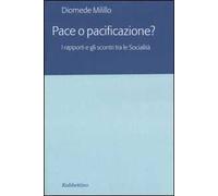 Pace o pacificazione? I rapporti e gli scontri tra le Socialità