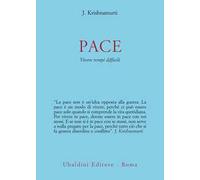 Pace. Vivere tempi difficili