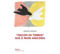 «Pacem in terris» già e non ancora - 2023 - Qiqajon (Scintille)