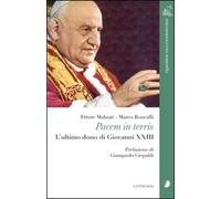 Pacem in terris. L'ultimo dono di Giovanni XXIII