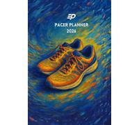 Pacer Planner 2026 - Agenda runner anual: Planificador para corredores: objetivos, carreras, progresos y motivación todo el año