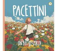 Pacettini: Un bel respiro!